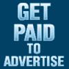 Get Paid To Advertise Here! offer Advertising